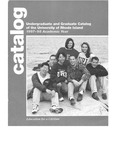 Undergraduate and Graduate Catalog of the University of Rhode Island 1997-1998 by University of Rhode Island