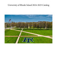 URI Undergraduate and Graduate Course Catalog 2024-2025 by University of Rhode Island
